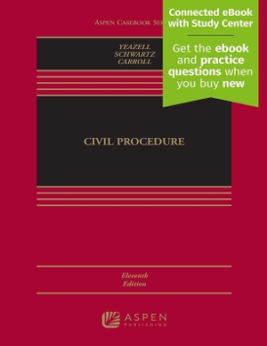 Civil Procedure Connected Casebook 11e